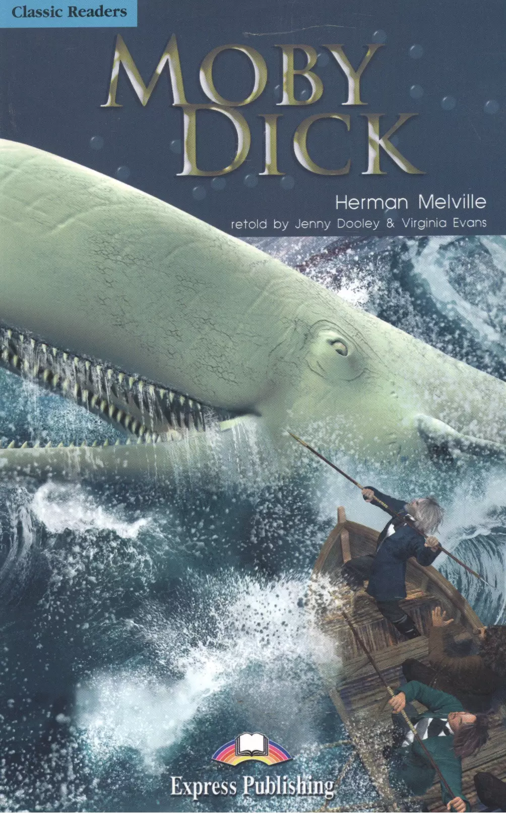 Moby Dick Reader Книга для чтения 774₽