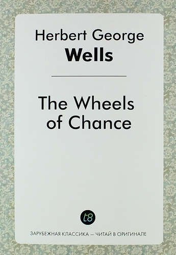 

The Wheels of Chance