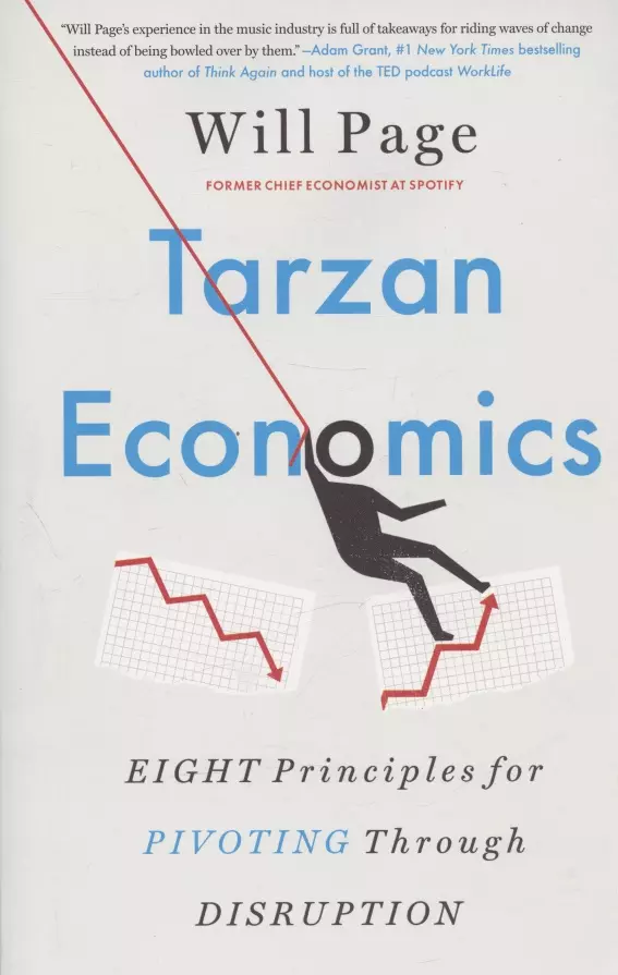 Tarzan Economics Eight Principles for Pivoting Through Disruption 1471₽