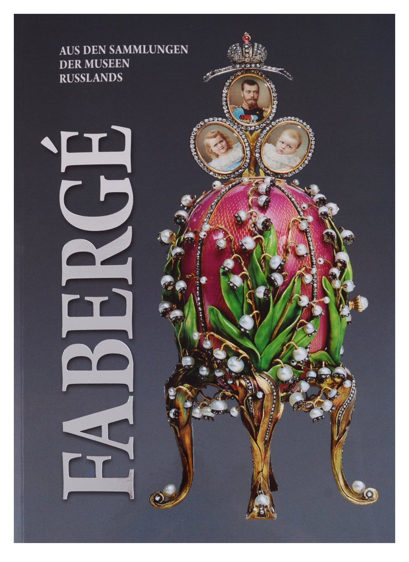 

Faberge. Aus den sammlungen der museen Russlands / Фаберже. Из собрания музеев России