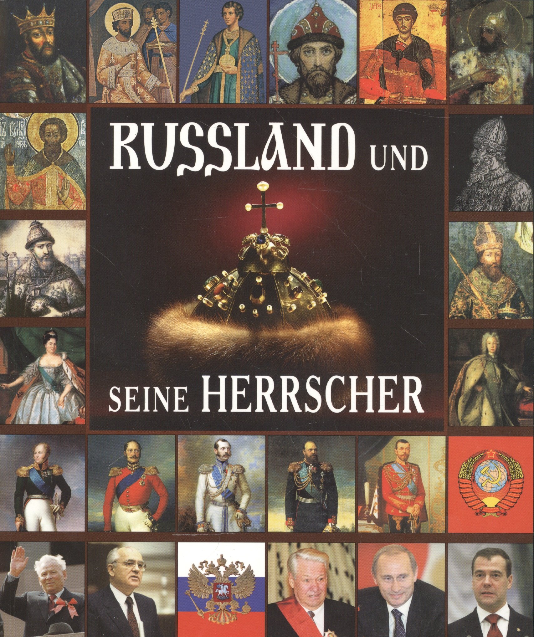 Russland und seine Herrscher: альбом "Правители России" немецком языке