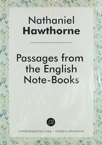 

Passages from the English Note-Books