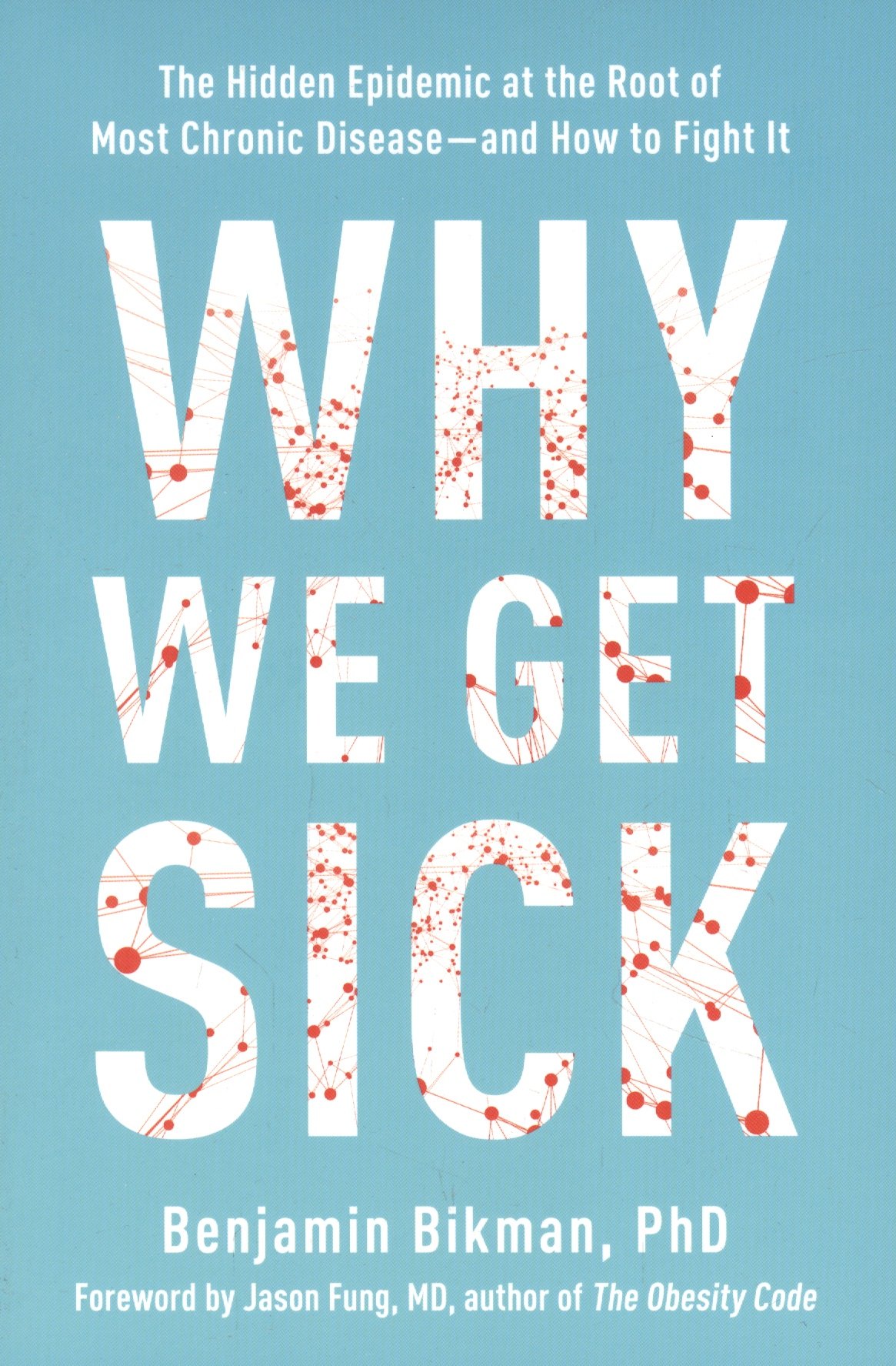 

Why We Get Sick