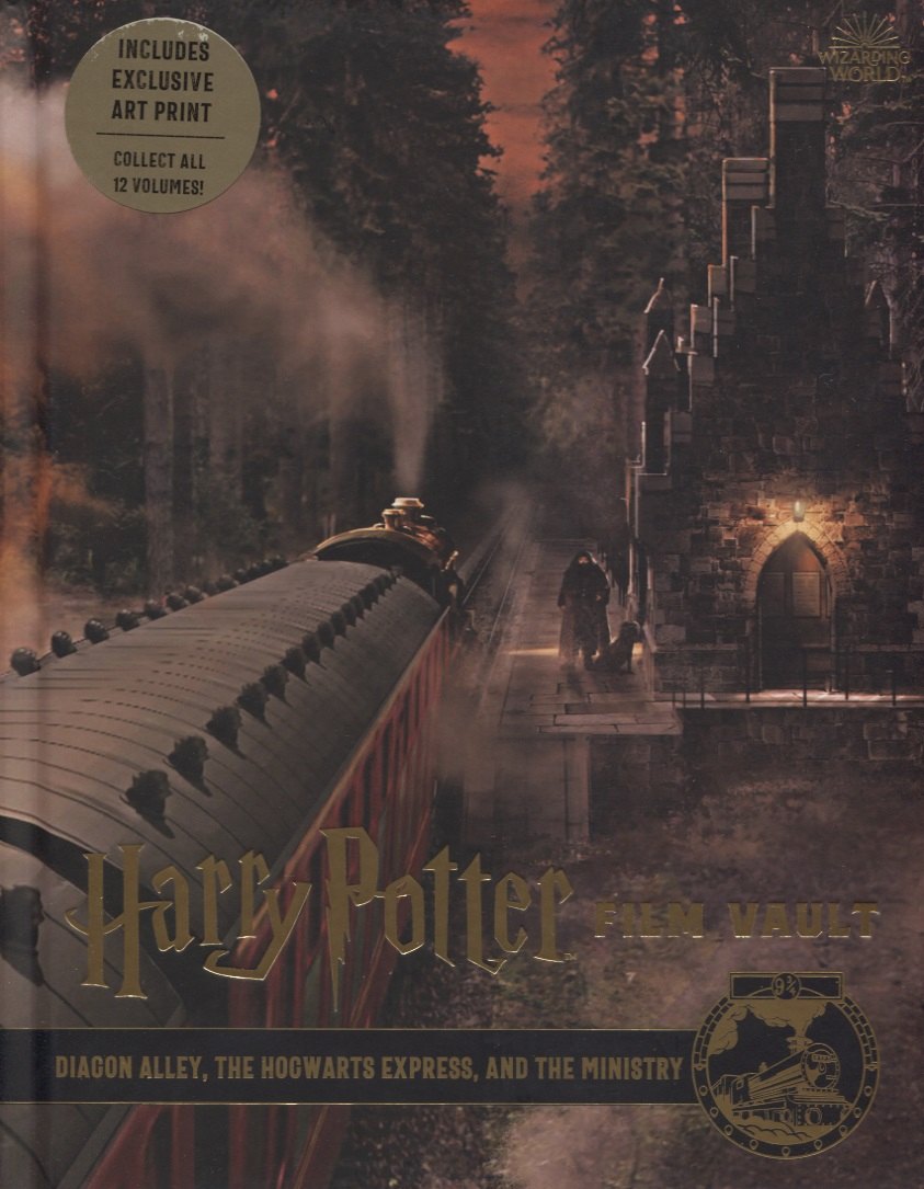 

Harry Potter. Film Vault. Volume 2. Diagon Alley, The Hocwarts Express, and the Ministry