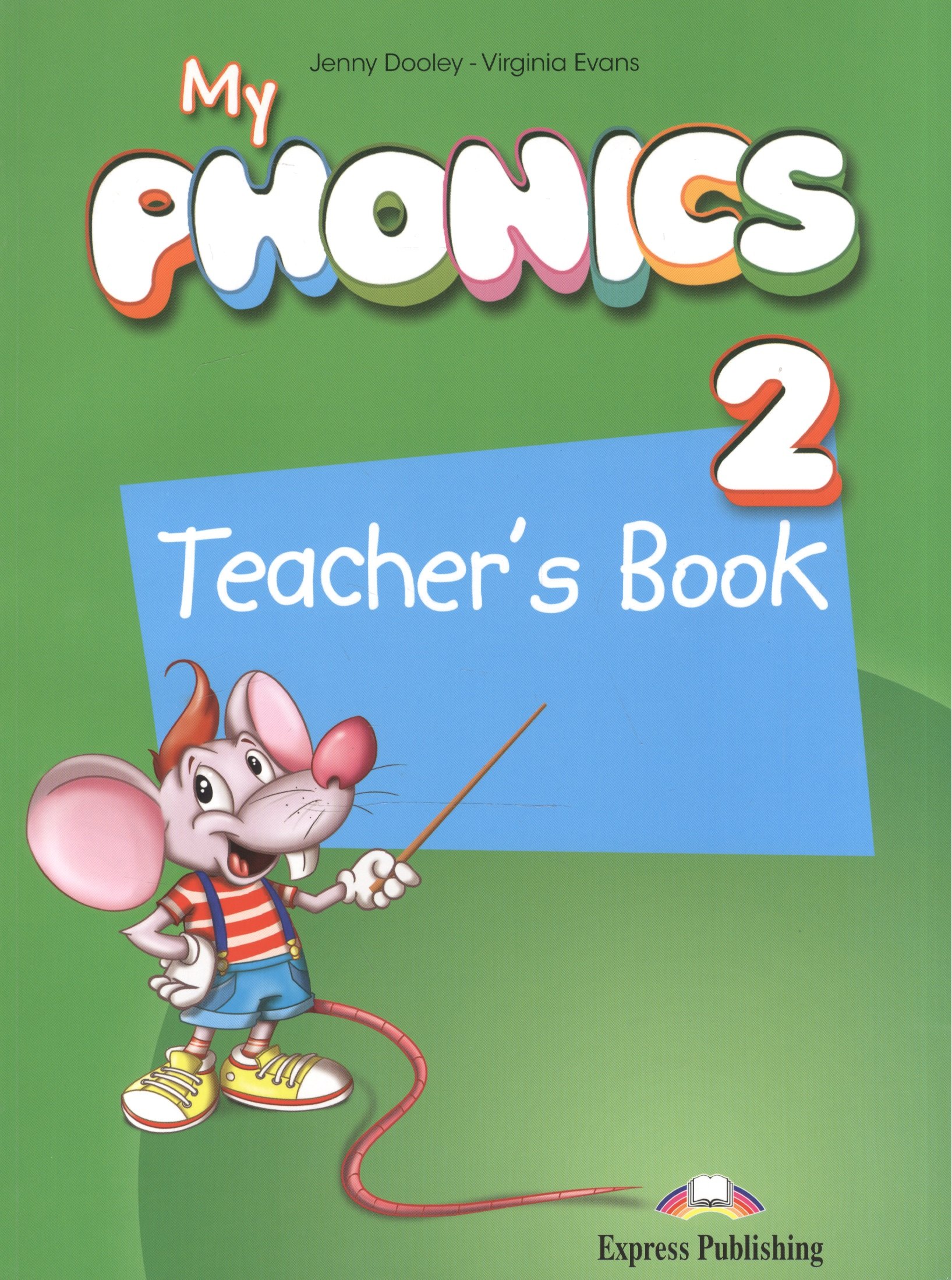 

My Phonics 2. Teacher s Book