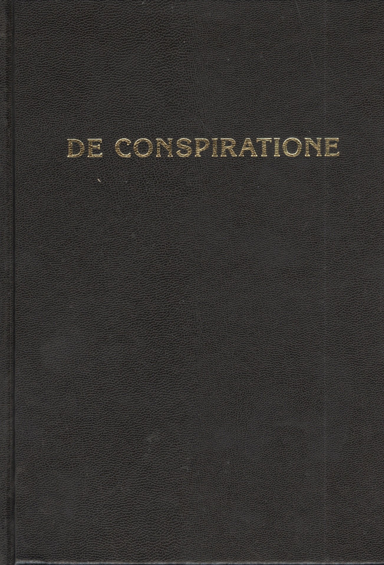 

De Conspiratione / О Заговоре. Сборник монографий / 6-е изд.