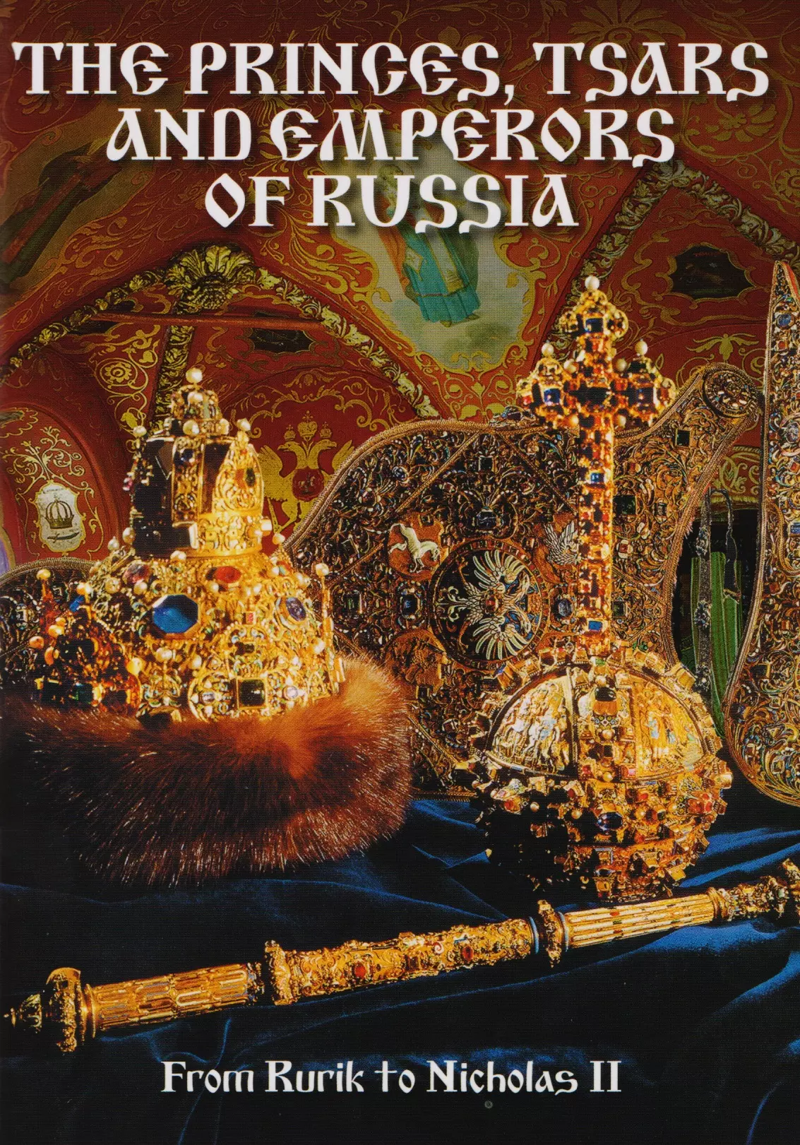 

Буклет Князья, Цари и Императоры России/The Princes, Tsars and Emperors of Russia, английский, 32стр.