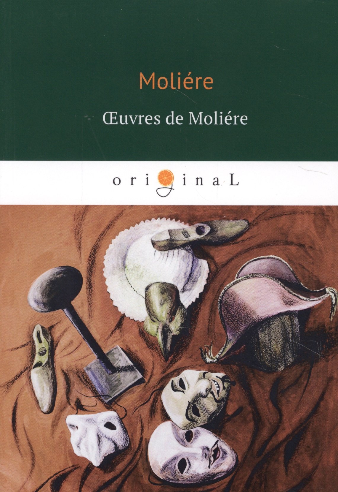 

Oeuvres de Moliere = Тартюфф: книга на французском языке