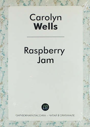 Wells Carolyn: Raspberry Jam