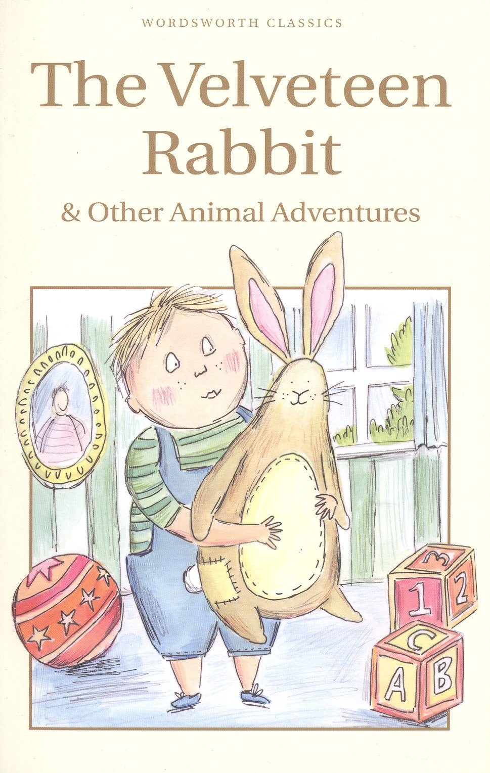 The Velveteen Rabbit  & Other Animal Adventures