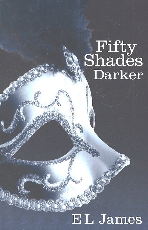 Fifty Shades Darker, James, E.L.
