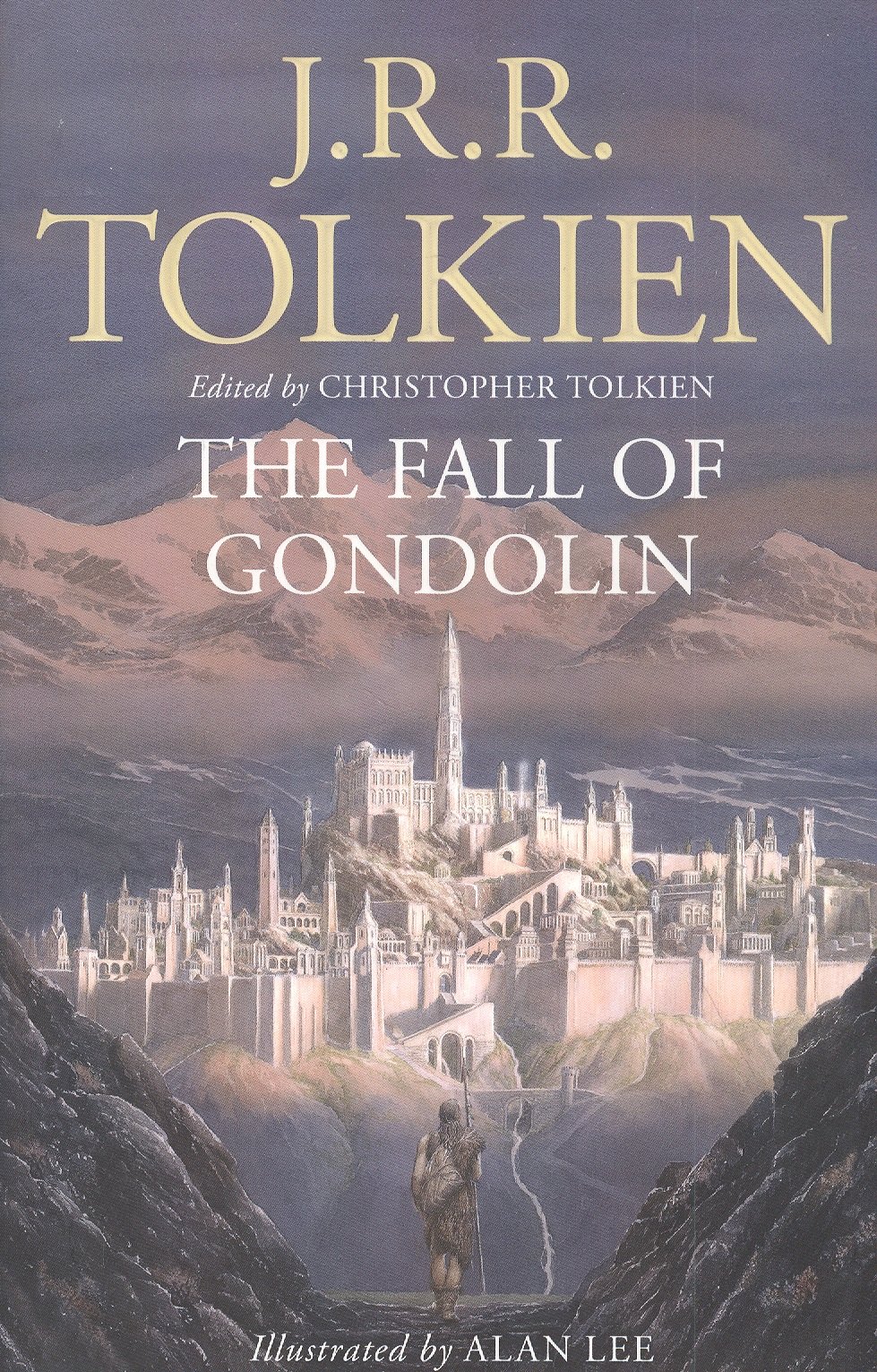 Толкин Джон Рональд: The Fall of Gondolin