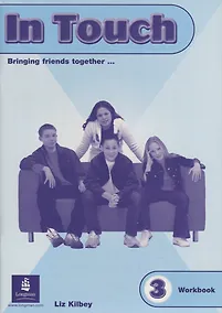 Купить In Touch-3 Workbook Bringing friends Together — Фото №1