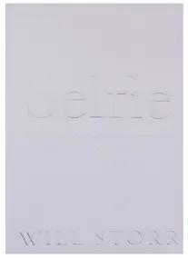 Купить Selfie: How We Became So Self-Obsessed and What It's Doing to Us — Фото №1