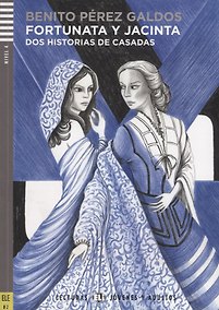Купить Fortunata y Jacinta. Nivel 4 (Учебник на испанском языке) (+CD) — Фото №1