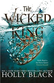 Купить The Wicked King (The Folk of the Air #2) — Фото №1