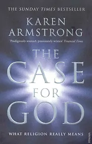 Купить The Case for God / (мягк) (Vintage). Armstrong K. (ВБС Логистик) — Фото №1