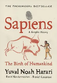 Купить Sapiens A Graphic History. Volume 1. The Birth of Humankind — Фото №1