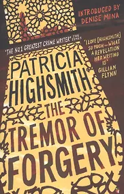 Купить The Tremor of Forgery (мVirago Modern Classics) Highsmith — Фото №1