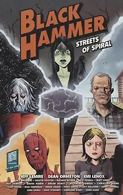 Купить Black Hammer: Streets Of Spiral — Фото №1