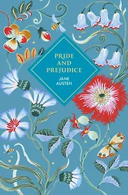 Купить Pride and Prejudice (Jane Austen) Гордость и предубеждение (Джейн Остин) /Книги на английском языке — Фото №1