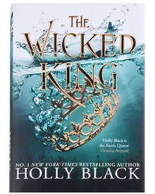 Купить The Wicked King (The Folk of the Air #2) — Фото №1