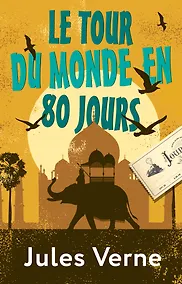 Купить Le Tour du Monde en 80 Jours — Фото №1