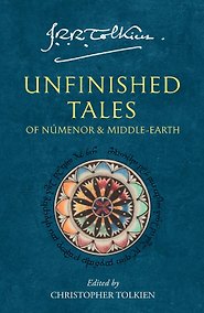 Купить Unfinished Tales (Tolkien J.R.R.) Незаконченные повести (Д.Р.Р Толкин) /Книги на английском языке — Фото №1