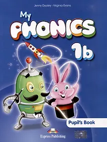 Купить My Phonics 1b. Pupil's Book with Cross-Platform Application — Фото №1