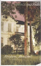 Купить Absalom, Absalom! — Фото №1