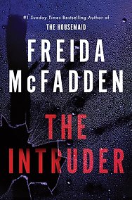 Купить The Intruder (Freida McFadden) Злоумышленник (Фрида МакФадден) /Книги на английском языке — Фото №1