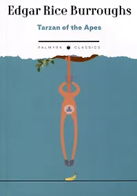 Купить Tarzan of the Apes — Фото №1