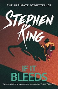 Купить If It Bleeds (Stephen King) Будет кровь (Стивен Кинг) /Книги на английском языке — Фото №1