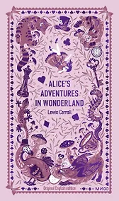 Купить Alice’s Adventures in Wonderland. Вечные истории в оригинале — Фото №1