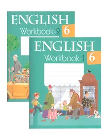 Купить English. Английский язык. 6 класс. Рабочая тетрадь (комплект из 2 книг) — Фото №1