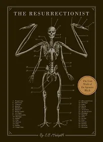 Купить The Resurrectionist. The Lost Work of Dr. Spencer Black — Фото №1