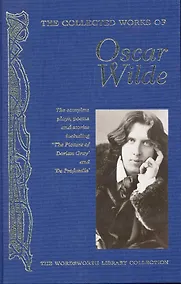 Купить Wilde Collected Works of Oscar Wilde — Фото №1