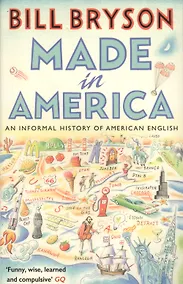 Купить Made in America. An Informal History of American English — Фото №1