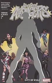 Купить West Coast Avengers Vol. 2: City Of Evils — Фото №1