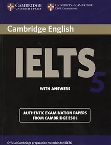 Купить Cambridge English IELTS 5 with answers Authentic Exam. Papers… (м) — Фото №1