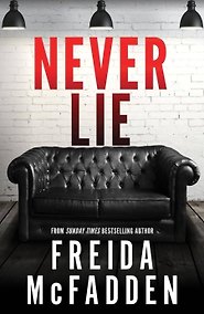 Купить Never Lie (Freida McFadden) Никогда не лги (Фрида МакФадден) /Книги на английском языке — Фото №1