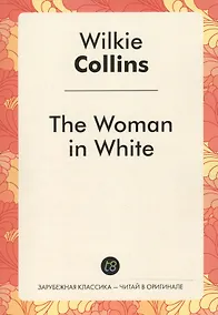 Купить The Woman in White (мЗарКлЧитВОриг) Collins — Фото №1