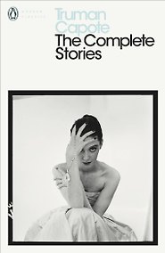 Купить The Complete Stories (Truman Capote) Полное собрание (Труман Капоте) /Книги на английском языке — Фото №1