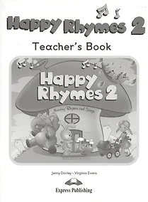 Купить Happy Rhymes 2. Teachers Book. Книга для учителя — Фото №1