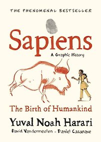 Купить Sapiens A Graphic History Volume 1 (Y.N.Harari) Sapiens. Графическая история. Часть 1. Рождение человечества (Ю.Н.Харари) / Книги на английском языке — Фото №1