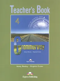 Купить Grammarway 4. Teachers Book. Intermediate. Книга для учителя — Фото №1