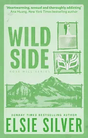 Купить Wild Side (Elsie Silver) Дикая сторона (Элси Сильвер) /Книги на английском языке — Фото №1