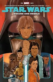 Купить Star Wars. Vol. 13. Rogues And Rebels — Фото №1