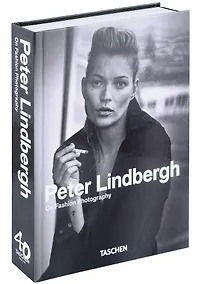 Купить Peter Lindbergh. On Fashion Photography - 40th Anniversary Edition — Фото №1