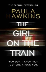 Купить The Girl on the Train (Hawkins Paula) Девушка в поезде (Пола Хокинс) / Книги на английском языке — Фото №1